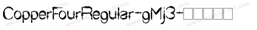 CopperFourRegular-gMj3字体转换