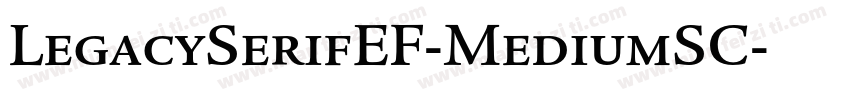 LegacySerifEF-MediumSC字体转换