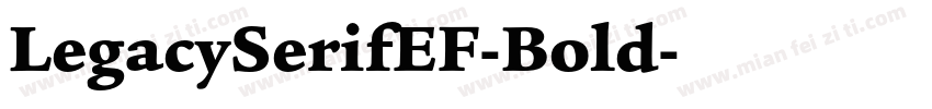 LegacySerifEF-Bold字体转换