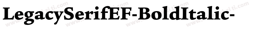 LegacySerifEF-BoldItalic字体转换