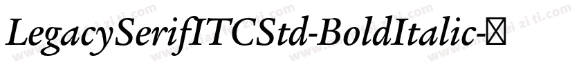 LegacySerifITCStd-BoldItalic字体转换