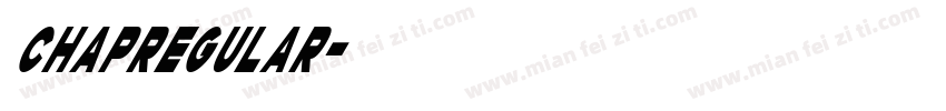 ChapRegular字体转换