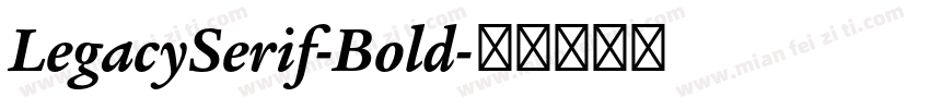 LegacySerif-Bold字体转换