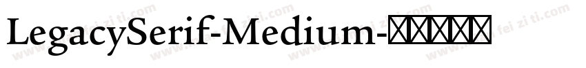 LegacySerif-Medium字体转换
