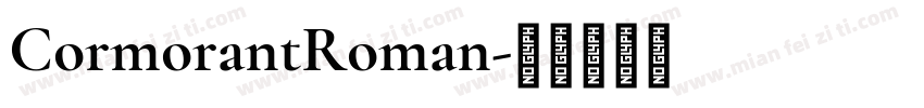 CormorantRoman字体转换