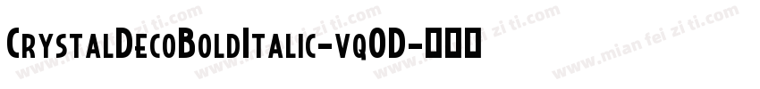 CrystalDecoBoldItalic-vq0D字体转换