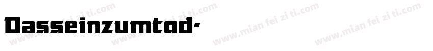 Dasseinzumtod字体转换
