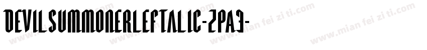 DevilSummonerLeftalic-zPA3字体转换