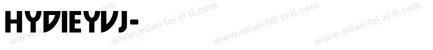 HYDieYuJ字体转换