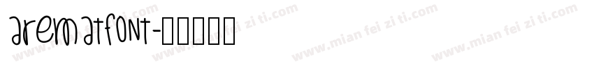 arematfont字体转换