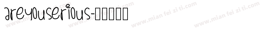 areyouserious字体转换