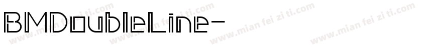 BMDoubleLine字体转换
