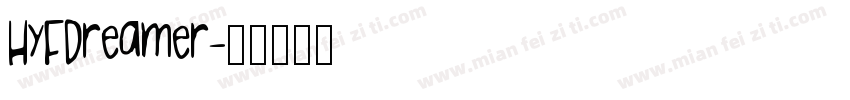 HyFDreamer字体转换