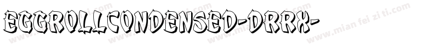 EggRollCondensed-dRrX字体转换