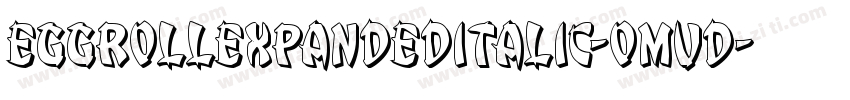 EggRollExpandedItalic-omvd字体转换