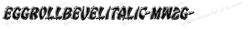 EggRollBevelItalic-mw2G字体转换