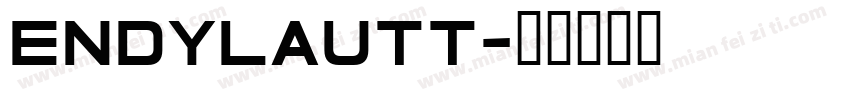 endylautt字体转换