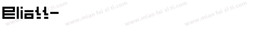 Eliott字体转换