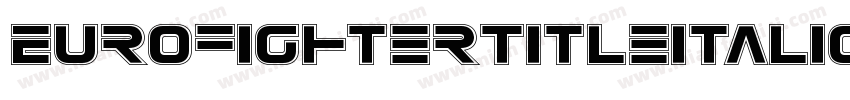 EurofighterTitleItalic-R4ZV字体转换