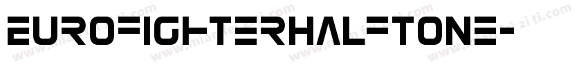 EurofighterHalftone字体转换
