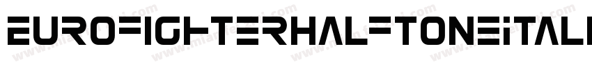 EurofighterHalftoneItalic-G2LP字体转换