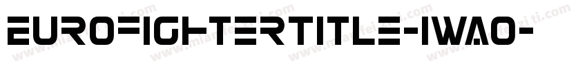 EurofighterTitle-1WA0字体转换