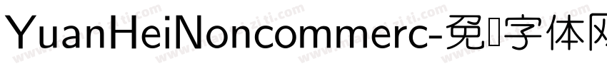 YuanHeiNoncommerc字体转换