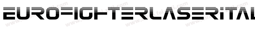 EurofighterLaserItalic-5ZGZ字体转换