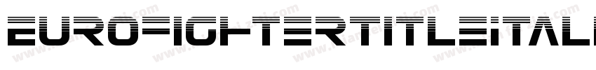 EurofighterTitleItalic-R4ZV字体转换