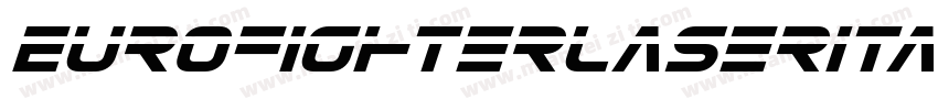EurofighterLaserItalic-5ZGZ字体转换