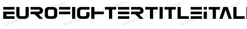 EurofighterTitleItalic-R4ZV字体转换