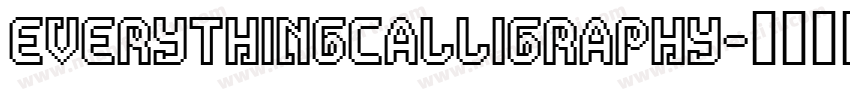 EverythingCalligraphy字体转换