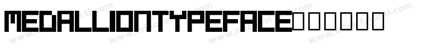 MedallionTypeface字体转换