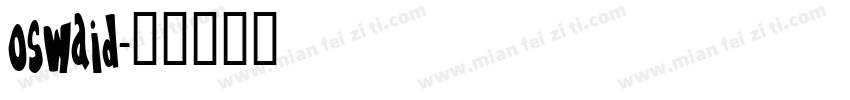oswaid字体转换