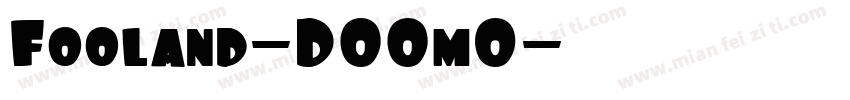 Fooland-DOOm0字体转换