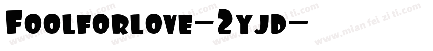 Foolforlove-2yjd字体转换