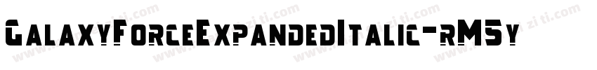 GalaxyForceExpandedItalic-rM5y字体转换