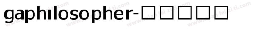 gaphilosopher字体转换