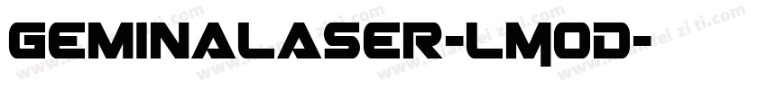 GeminaLaser-LMoD字体转换