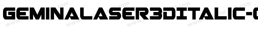 GeminaLaser3DItalic-gVPP字体转换