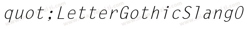 quot;LetterGothicSlangOTW01字体转换