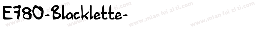 E780-Blacklette字体转换