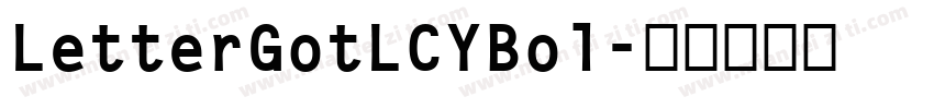LetterGotLCYBol字体转换