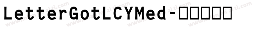 LetterGotLCYMed字体转换