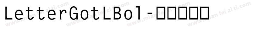 LetterGotLBol字体转换