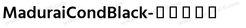 MaduraiCondBlack字体转换