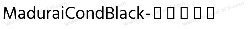 MaduraiCondBlack字体转换