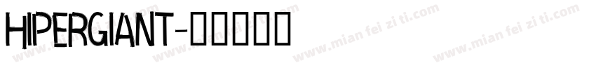 Hipergiant字体转换