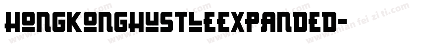 HongKongHustleExpanded字体转换