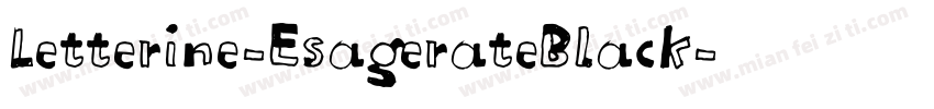 Letterine-EsagerateBlack字体转换
